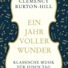 Diogenes Verlag AG Sachbücher|Musik, Film, Theater-Ein Jahr voller Wunder