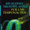 FISCHER Taschenbuch Klassische Science Fiction-Ein kleines Trostpflaster für uns Temponauten