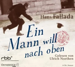 OSTERWOLDaudio Romane·Klassiker|Romane·Biografische Romane*Ein Mann will nach oben