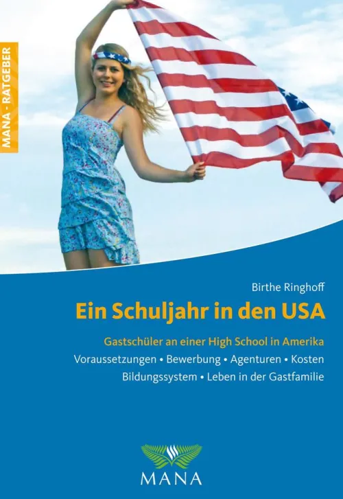 Mana Verlag Sachbücher-Ein Schuljahr in den USA