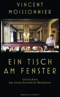 Ein Tisch am Fenster*Kiepenheuer & Witsch GmbH New