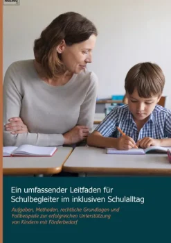 Ein umfassender Leitfaden für Schulbegleiter im inklusiven Schulalltag*BoD - Books on Demand Clearance