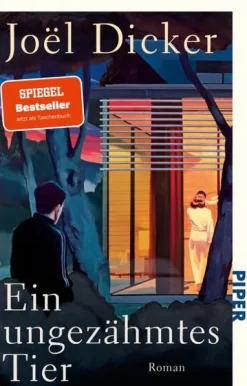 Piper Verlag GmbH Romane & Erzählungen|Literatur*Ein ungezähmtes Tier