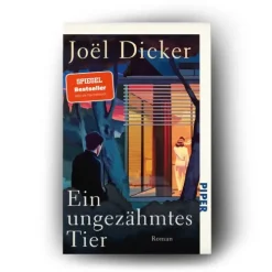 Piper Verlag GmbH Romane & Erzählungen|Literatur*Ein ungezähmtes Tier