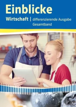 Klett Ernst /Schulbuch Nach Fächern·Wirtschaft-Einblicke Wirtschaft. Gesamtband 7.-10. Schuljahr. Niedersachsen - Differenzierende Ausgabe