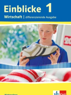 Klett Ernst /Schulbuch Nach Fächern·Wirtschaft*Einblicke Wirtschaft. Schülerbuch 7./8. Schuljahr. Niedersachsen - Differenzierende Ausgabe