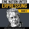 Corage Media Sachbücher*Eine Nation unter Erpressung - Blackmail Band 2