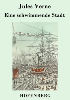 Hofenberg Okkultismus-Eine schwimmende Stadt