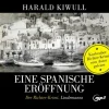 Eine spanische Eröffnung, 1 Audio-CD, MP3*Lindemanns Bretten Hot