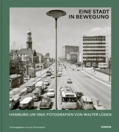 Junius Verlag GmbH Kunst & Architektur*Eine Stadt in Bewegung