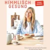 Thorbecke Jan Verlag Vollwertküche*Einfach himmlisch gesund
