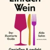 Prestel Verlag Kochbücher Nach Zutaten|Wein & Getränke-Einfach Wein. Genießen und perfekt kombinieren