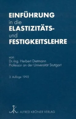 Kroener Alfred GmbH + Co. Technik-Einführung in die Elastizitäts- und Festigkeitslehre