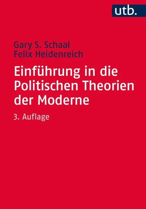 UTB GmbH Politik & Arbeit*Einführung in die Politischen Theorien der Moderne