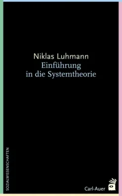 Auer-System-Verlag, Carl Soziologie*Einführung in die Systemtheorie