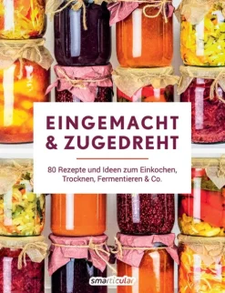 Eingemacht & zugedreht*smarticular Discount