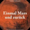 Einmal Mars und zurück*BoD - Books on Demand Best