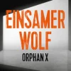 Omondi UG Spionagethriller*Einsamer Wolf. Ein Orphan X-Thriller von Gregg Hurwitz