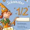Cornelsen Verlag GmbH Nach Schulform·Grundschule|Nach Schulform·Förderschule-Einsterns Schwester. Erstlesen. 1. Schuljahr. Schreiblehrgang Vereinfachte Ausgangsschrift