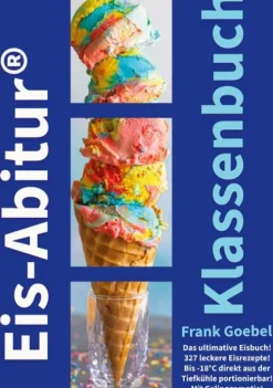 BoD - Books on Demand Desserts-Eis Abitur Klassenbuch