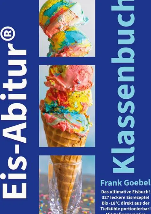 BoD - Books on Demand Desserts-Eis Abitur Klassenbuch