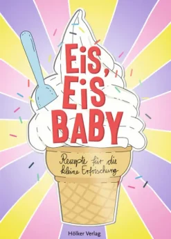 Hölker Desserts*Eis, Eis Baby