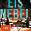 Piper Verlag GmbH Psychothriller|Thriller*Eisnebel