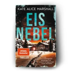 Piper Verlag GmbH Psychothriller|Thriller*Eisnebel