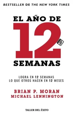 El año de 12 semanas*Taller del Éxito Outlet
