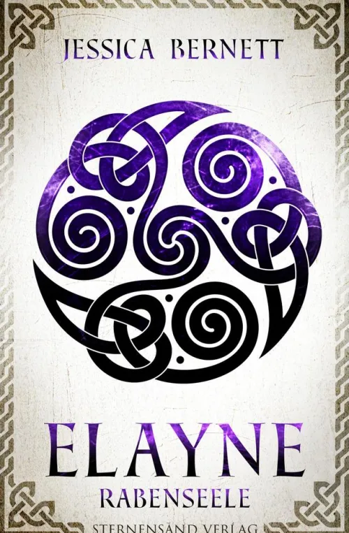 Elayne (Band 4): Rabenseele*Sternensand Verlag New