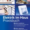 Franzis Verlag Hobby & Selbermachen*Elektrik im Haus