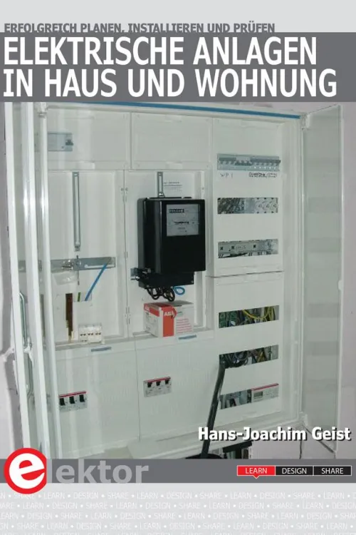 Elektrische Anlagen in Haus und Wohnung*Elektor Verlag Sale