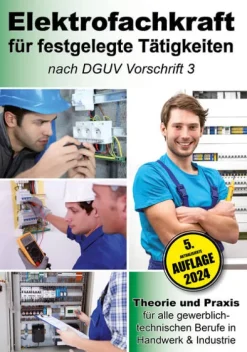 Elektrofachkraft für festgelegte Tätigkeiten nach DGUV Vorschrift 3*EPV Verlagsgesellschaft M New