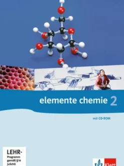 Klett Ernst /Schulbuch Nach Fächern·Chemie*Elemente Chemie 2. G8. Schülerbuch Klasse 11/12. Allgemeine Ausgabe