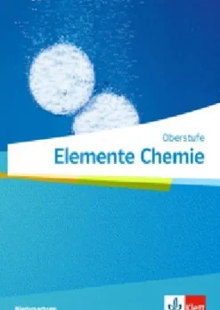 Elemente Chemie Oberstufe. Ausgabe Niedersachsen. Schülerbuch Klassen 11-13 (G9)*Klett Ernst /Schulbuch New