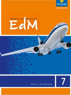 Schroedel Verlag GmbH Nach Schulform·Sekundarstufe-Elemente der Mathematik 7. Schulbuch. Berlin / Brandenburg