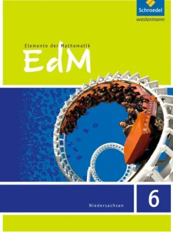 Schroedel Verlag GmbH Nach Schulform·Sekundarstufe-Elemente der Mathematik 6. Schulbuch. Sekundarstufe 1. G9. Niedersachsen
