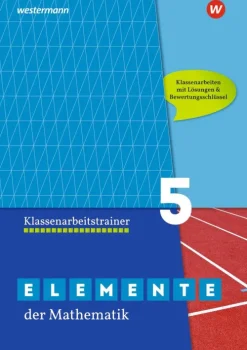 Elemente der Mathematik Klassenarbeitstrainer 5. G9 in Nordrhein-Westfalen*Westermann Lernwelten Best