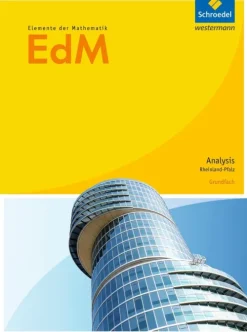 Elemente der Mathematik. Schulbuch. Grundfach. S2. Analysis. Rheinland-Pfalz*Schroedel Verlag GmbH Outlet