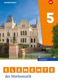 Westermann Schulbuch Nach Schulform·Sekundarstufe-Elemente der Mathematik SI 5. Arbeitsheft mit Lösungen. Für Niedersachsen