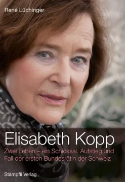 Stämpfli Verlag Politik-Elisabeth Kopp