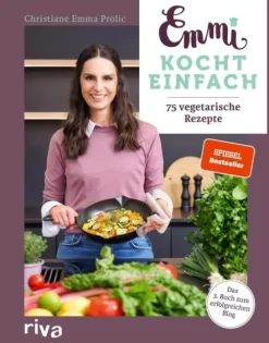 riva Verlag Vollwertküche|Kochbücher Nach Zutaten-Emmi kocht einfach: 75 vegetarische Rezepte
