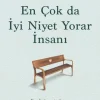 Destek Yayinevi Türkische Bücher*En Cok da Iyi Niyet Yorar Insani