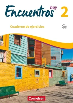 Cornelsen Verlag GmbH Nach Schulform·Gymnasium|Nach Schulform·Gesamtschule-Encuentros Hoy Band 2 - Cuaderno de ejercicios mit Audios online