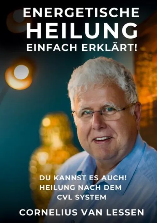 Energetische Heilung - Einfach erklärt*BoD - Books on Demand New