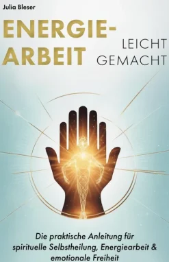 Energiearbeit leicht gemacht*Verlagshaus Stopfer Online