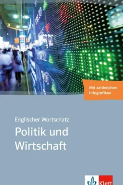 Englischer Wortschatz Politik und Wirtschaft*Klett Sprachen GmbH Discount