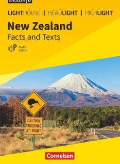 Cornelsen Verlag GmbH Nach Schulform·Realschule|Nach Schulform·Hauptschule*English G Lighthouse / English G Headlight / English G Highlight. Band 6 - 10. Schuljahr - NewZealand : Facts and Texts