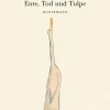 Ente, Tod und Tulpe*Kunstmann Antje GmbH Hot