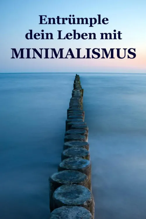 epubli Rechtsratgeber-Entrümple dein Leben mit Minimalismus